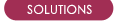 Solutions